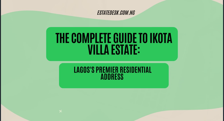 Ikota Villa Estate Lagos Premier
